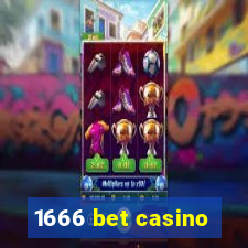 1666 bet casino